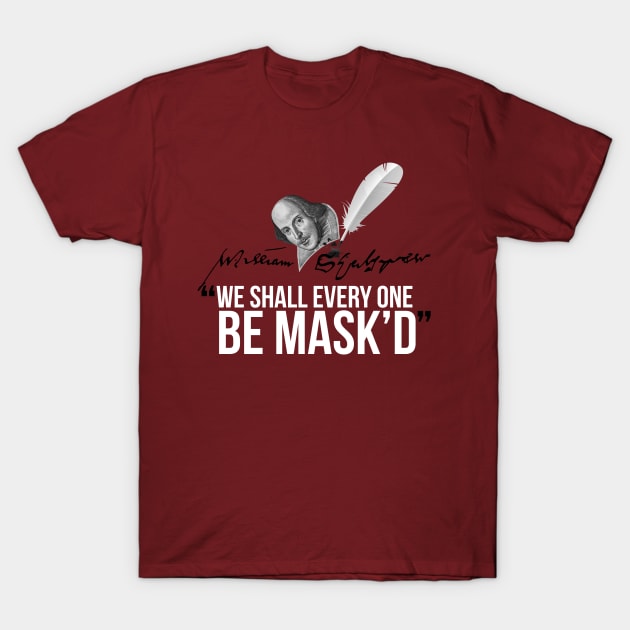 Shakespeare Mask'd T-Shirt by shippingdragons